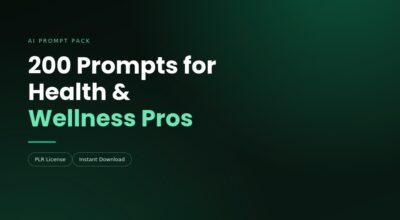200 ChatGPT Prompts for Health & Wellness Professionals