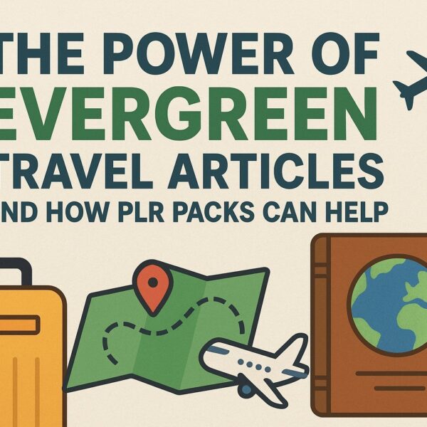 Power of Evergreen Travel Articles