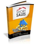 Short Sales Investing In Today s Real Estate plr mrr