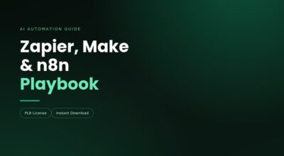 AI Automation Playbook: No-Code Workflows with Zapier, Make & n8n
